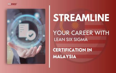 Streamline Your Career with Lean Six Sigma Certification in Malaysia