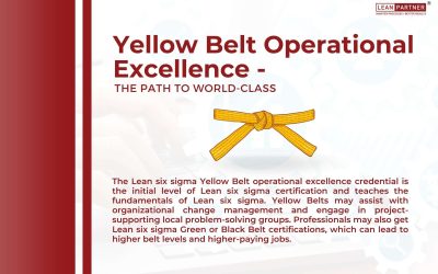 Yellow Belt Operational Excellence – The Path to World-Class